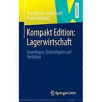 Kompakt Edition Lagerwirtschaft Grundlagen Technologien Und Verfahren - Klaus Bichler - Paperback - German Book - Biography