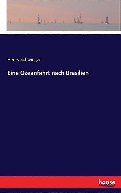 Eine Ozeanfahrt Nach Brasilien