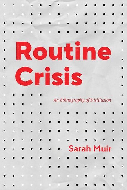 Routine Crisis by Sarah Muir Paperback Book