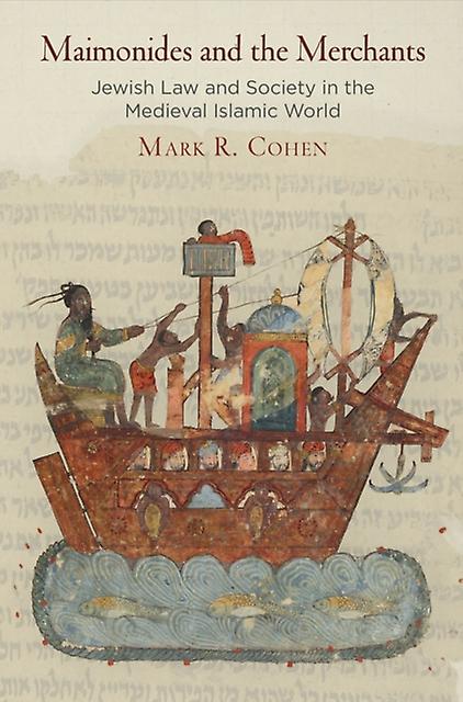 Maimonides And The Merchants by Mark R. Cohen Paperback Book