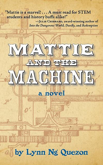 Mattie And The Machine by Lynn Ng Quezon Paperback