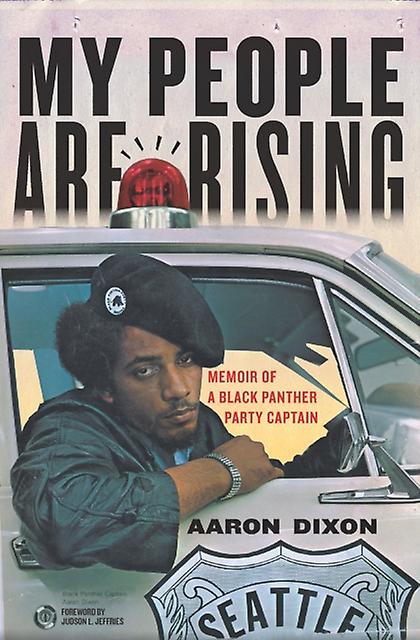 My People Are Rising by Aaron Dixon Paperback Book