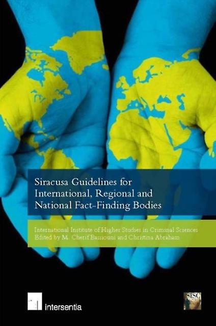 Siracusa Guidelines For International Regional And National Factfinding Bodies by ISISC Paperback