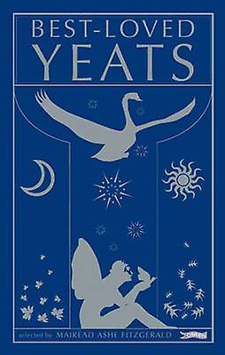 Bestloved Yeats by W. B. Yeats Hardback Book