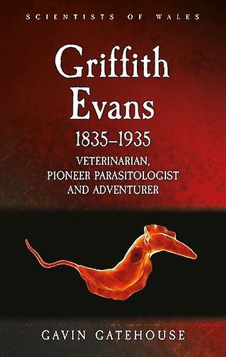 Griffith Evans 18351935 by Gavin Gatehouse Paperback