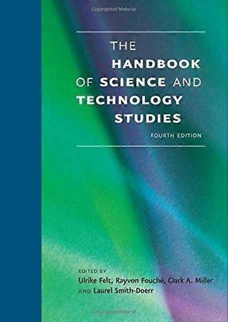 The Handbook Of Science And Technology Studies Hardback Book