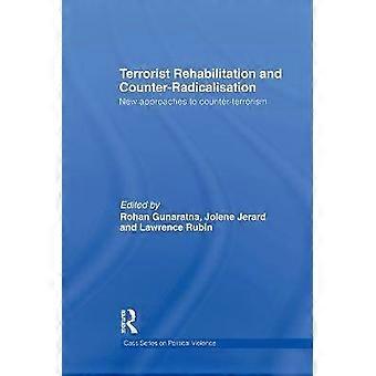 Terrorist Rehabilitation and Counter-Radicalisation