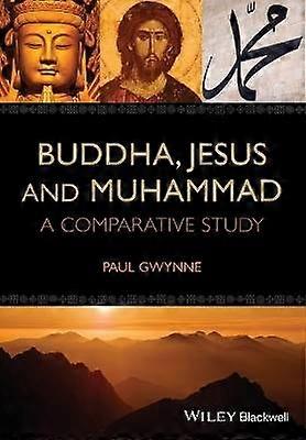 Buddha Jesus and Muhammad