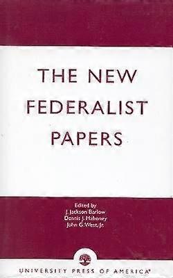 The New Federalist Papers