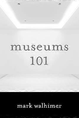 Museums 101