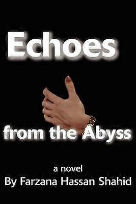 Echoes from the Abyss
