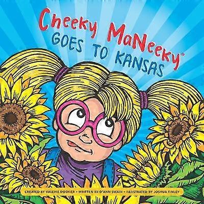 Cheeky MaNeeky Goes to Kansas