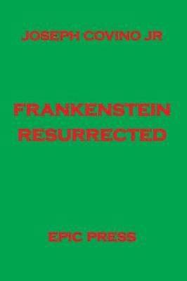 Frankenstein Resurrected