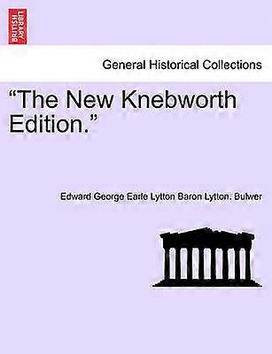 The New Knebworth Edition