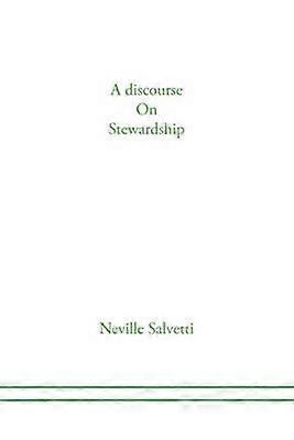 A discourse on Stewardship