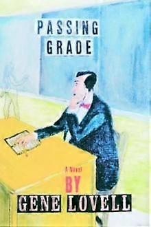 Passing Grade - Gene Lovell