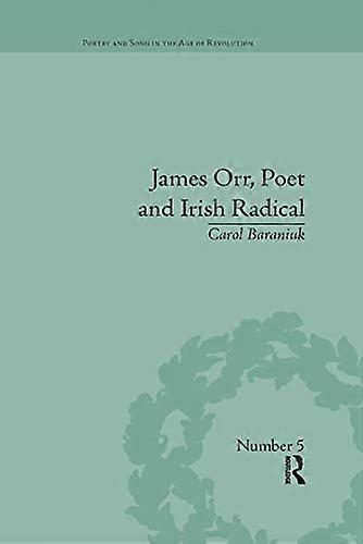 James Orr Poet and Irish Radical