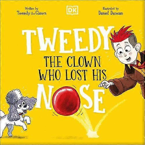 Tweedy The Clown Who Lost His Nose by Tweedy the Clown Paperback Book
