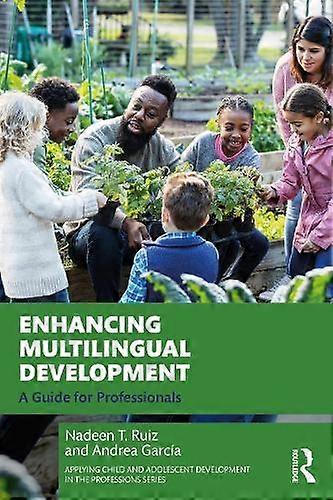 Enhancing Multilingual Development by Garcia & Andrea Principal Associate & Westat Paperback