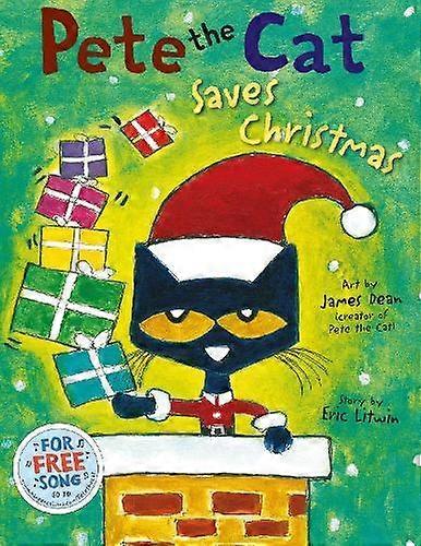 Pete The Cat Saves Christmas by Eric Litwin Paperback
