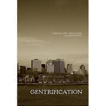 Gentrification - Loretta Lees