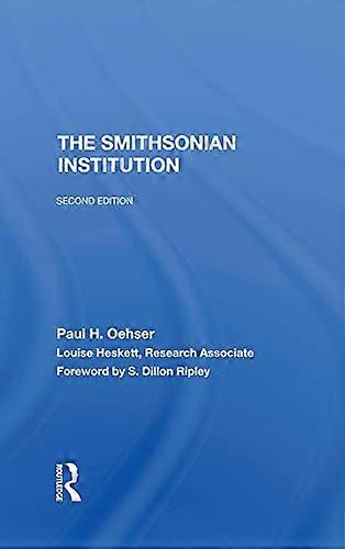 The Smithsonian Institution: Second Edition