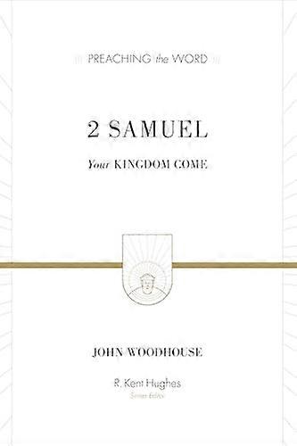2 Samuel Your Kingdom Come