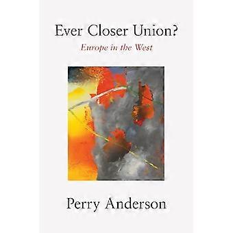 Immer engere Union? Europa im Westen