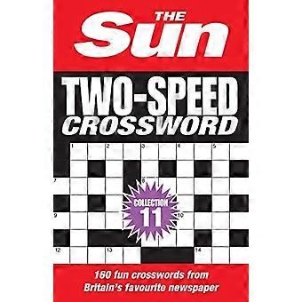 The Sun Two-Speed Crossword Collection 11: 160 kryptische Zwei-in-Eins- und Kaffee-Zeit-Kreuzworträtsel (Sun Puzzle Books The)