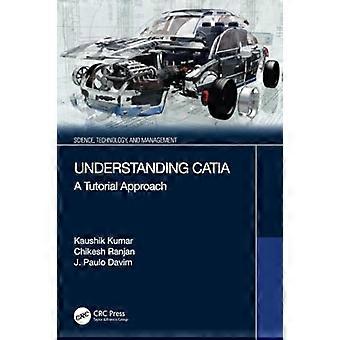 Capire Catia: un approccio tutorial