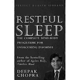 Sommeil réparateur : Programme complet corps-esprit pour surmonter l’insomnie