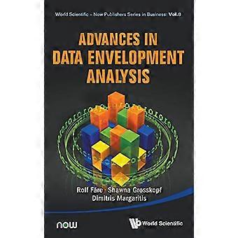 Fortschritte in der Analyse von Datenhüllen (World Scientific-Now Publishers Series in Business)