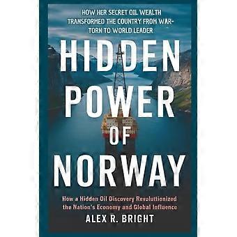 NORGES SKJULTE MAGT: Hvordan hendes hemmelige olierigdom forvandlede landet fra krigshærget til verdensleder (OPDAG NOGET NYT HVER DAG)