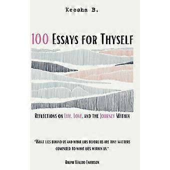 100 essais pour vous-même (Keesha B.)