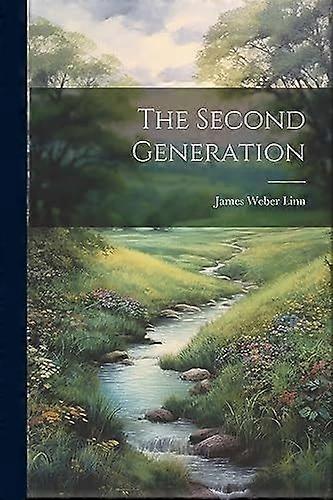 The second generation