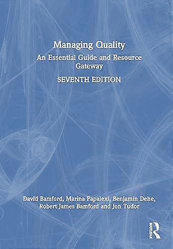 Managing Quality An Essential Guide and Resource Gateway