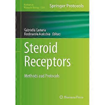 Steroid receptors methods and protocols