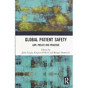 Global Patient Safety Law Policy And Practice - Taylor & Francis Ltd
