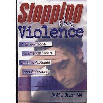 Stopping the violence a group model to change men's abusive attitudes and behaviors