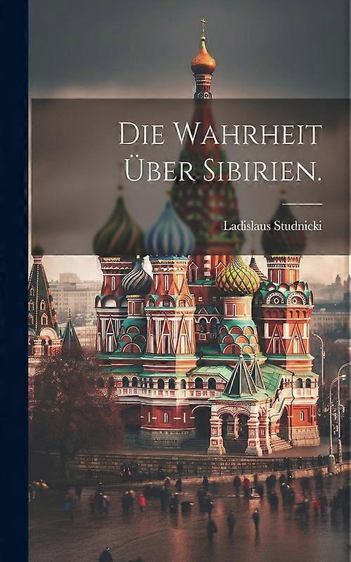 Die Wahrheit Ber Sibirien