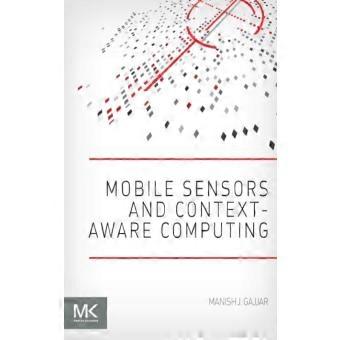 Mobile Sensors And Context-aware Computing