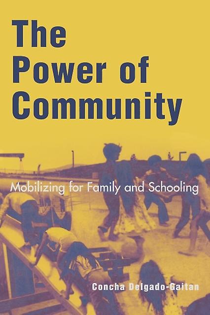 The Power Of Community by Concha DelgadoGaitan Paperback