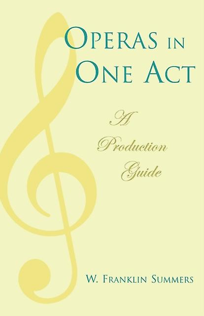 Operas In One Act by Franklin W. Summers Paperback Book