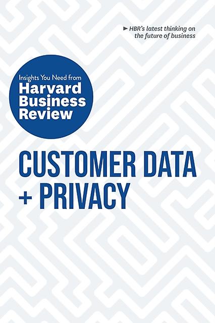 Customer Data And Privacy The Insights You Need From Harvard Business Review by Redman & Thomas C. & Ph.D. Paperback