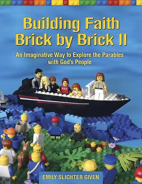 Building Faith Brick By Brick Ii by Emily Slichter Given Paperback