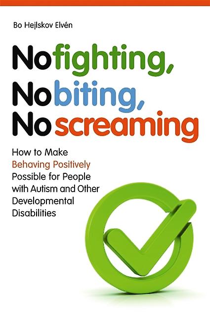 No Fighting No Biting No Screaming by Bo Hejlskov Elven Paperback
