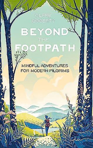 Beyond The Footpath by Clare Gogerty Hardback Book