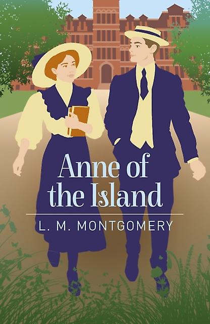 Anne Of The Island by L. M. Montgomery Paperback