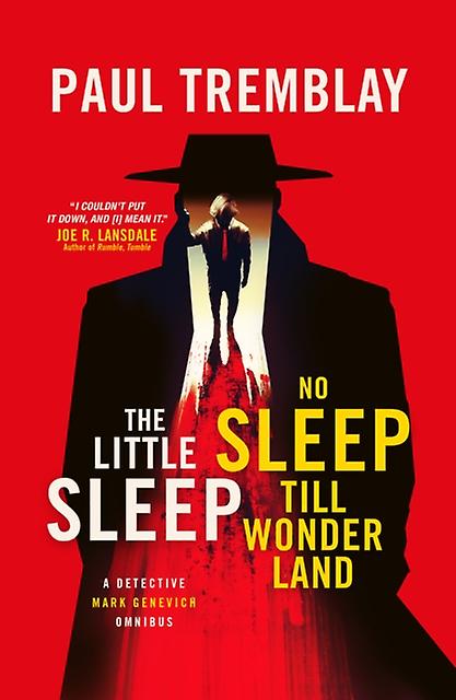 The Little Sleep And No Sleep Till Wonderland Omnibus by Paul Tremblay Paperback