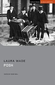 Posh - Student Editions - Laura - Plays, playscripts - Bloomsbury Publishing PLC - Paperback